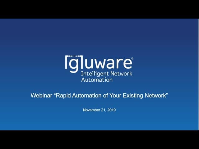 Rapid Automation of Your Existing Network
