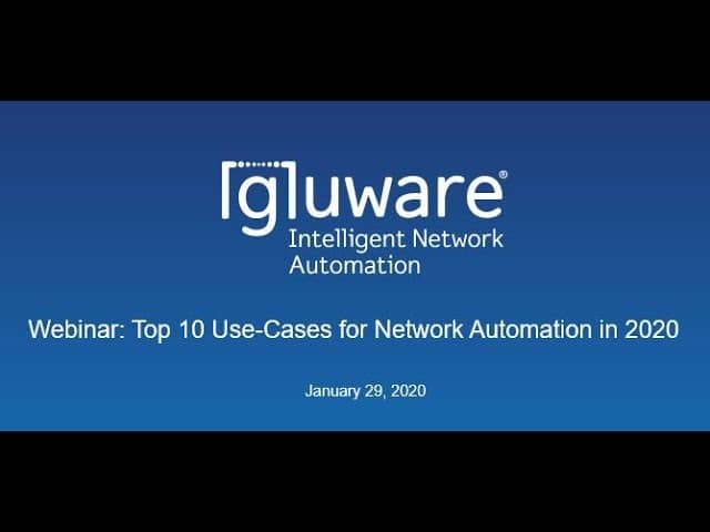 Top 10 Use-Cases for Network Automation in 2020