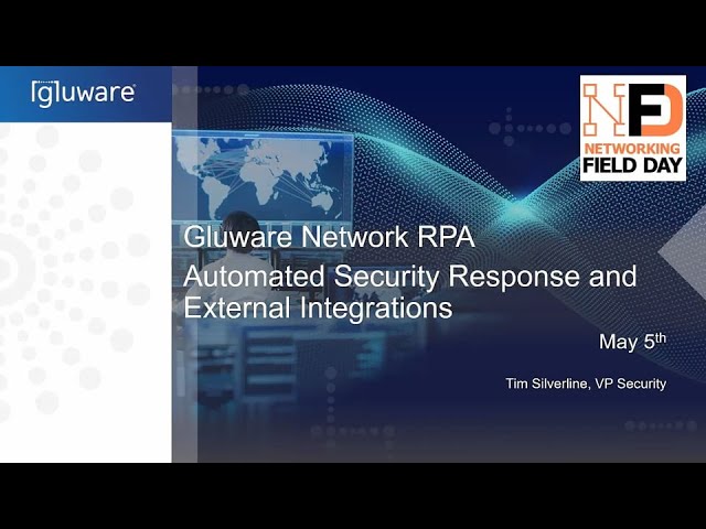 Gluware Network RPA – Automated Security Response and External Integrations