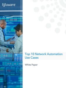 Top 10 Network Automation Use Cases