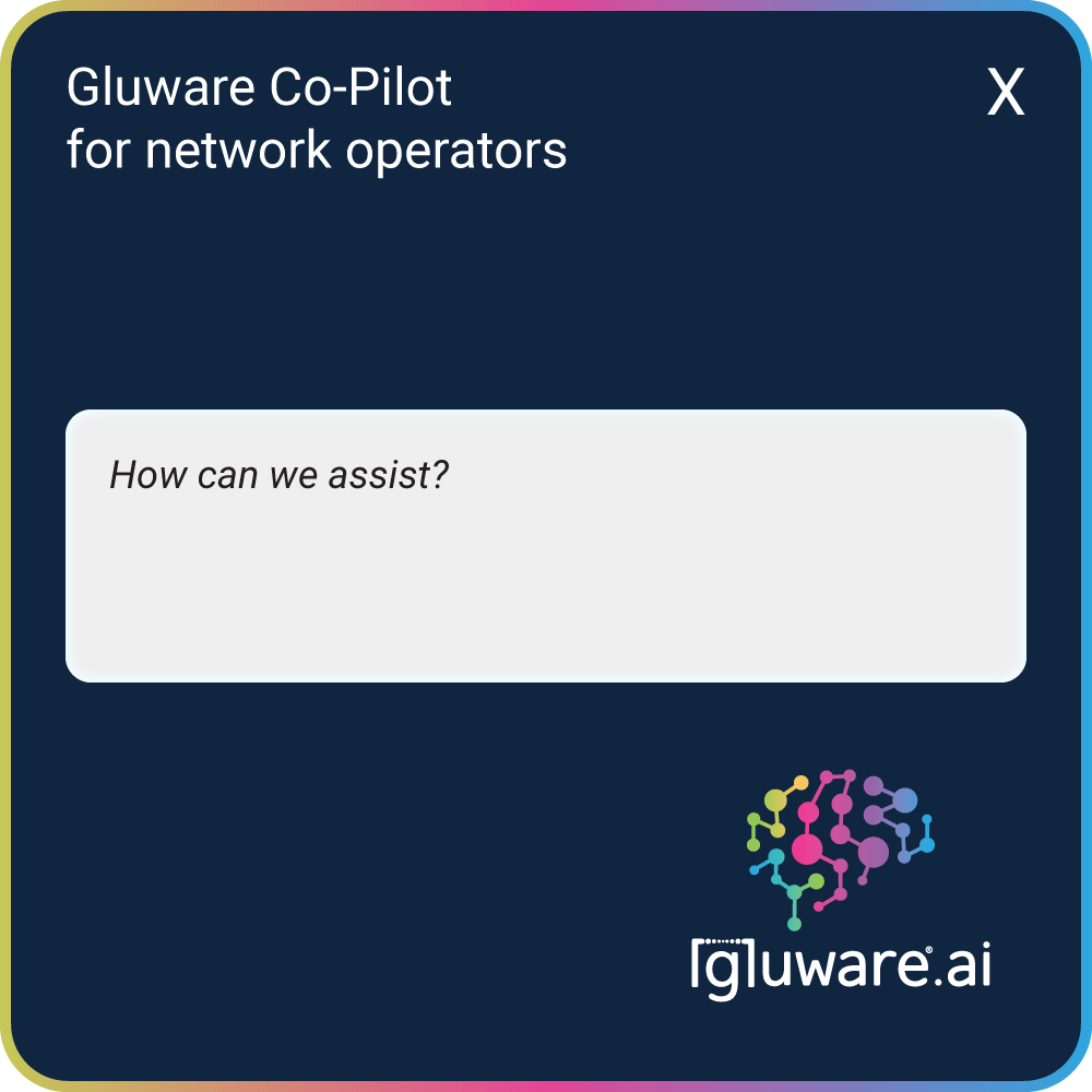 Screenshot of the Gluware Co-Pilot for network operators, asking, "How can we assist?"