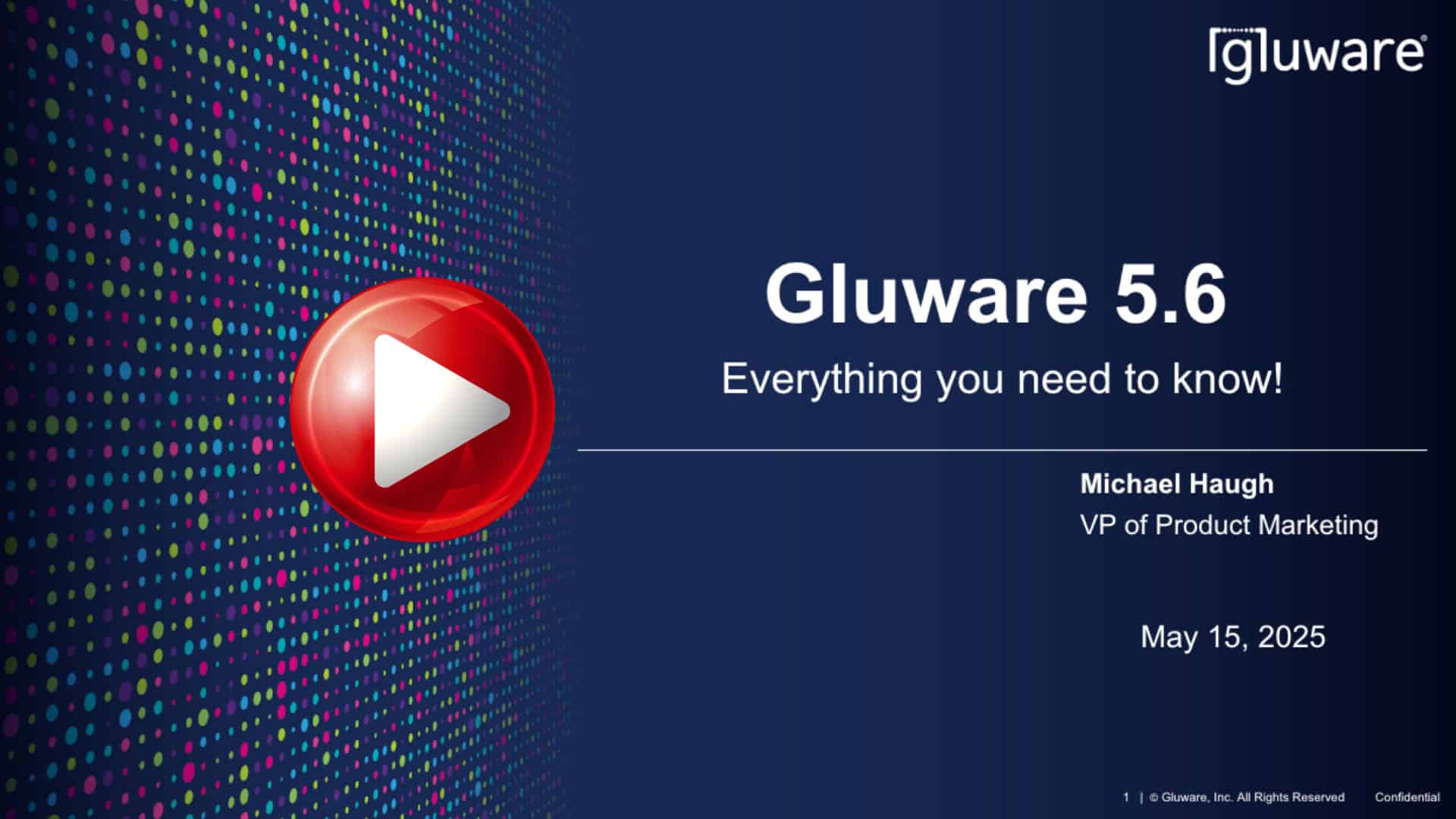 On-Demand Webinars 1 Gluware Release 5.6 - Everything You Need to Know!