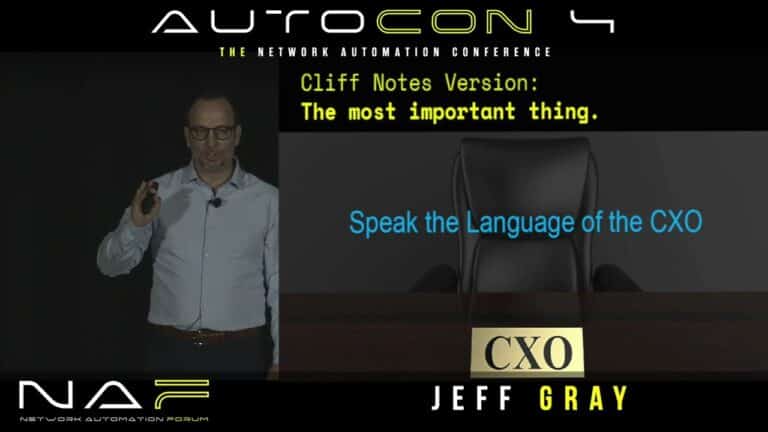 Opening Keynote: Jeff Gray - Building a Business Case for Network Automation that Wins at the Top